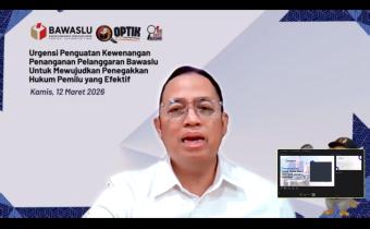 Puadi: Penguatan Kewenangan Bawaslu Dorong Terwujudnya Penegakan Hukum Pemilu